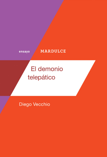 Leé un avance de «El demonio telepático», de Diego Vecchio