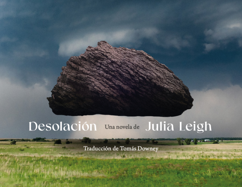 Leé un avance de «Desolación», de Julia Leigh