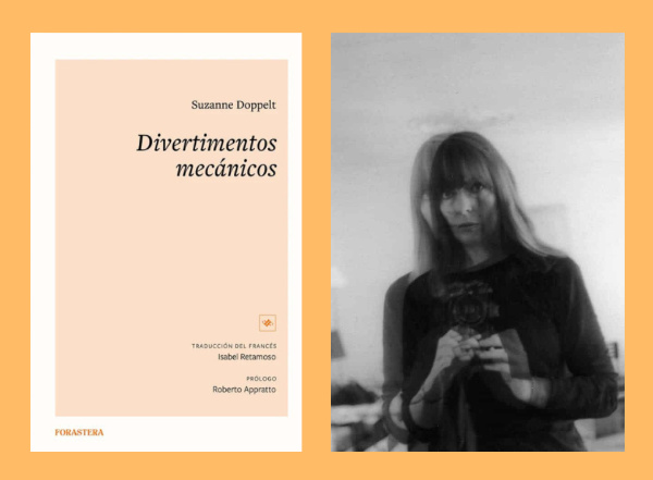 Leé un avance de «Divertimentos mecánicos», de Suzanne Doppelt