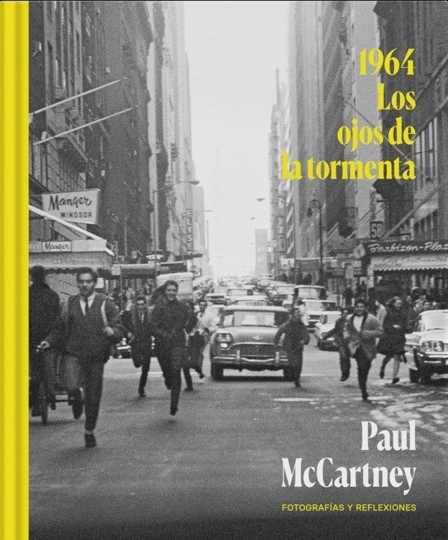 PAUL MCCARTNEY. 1964 LOS OJOS DE LA TORMENTA