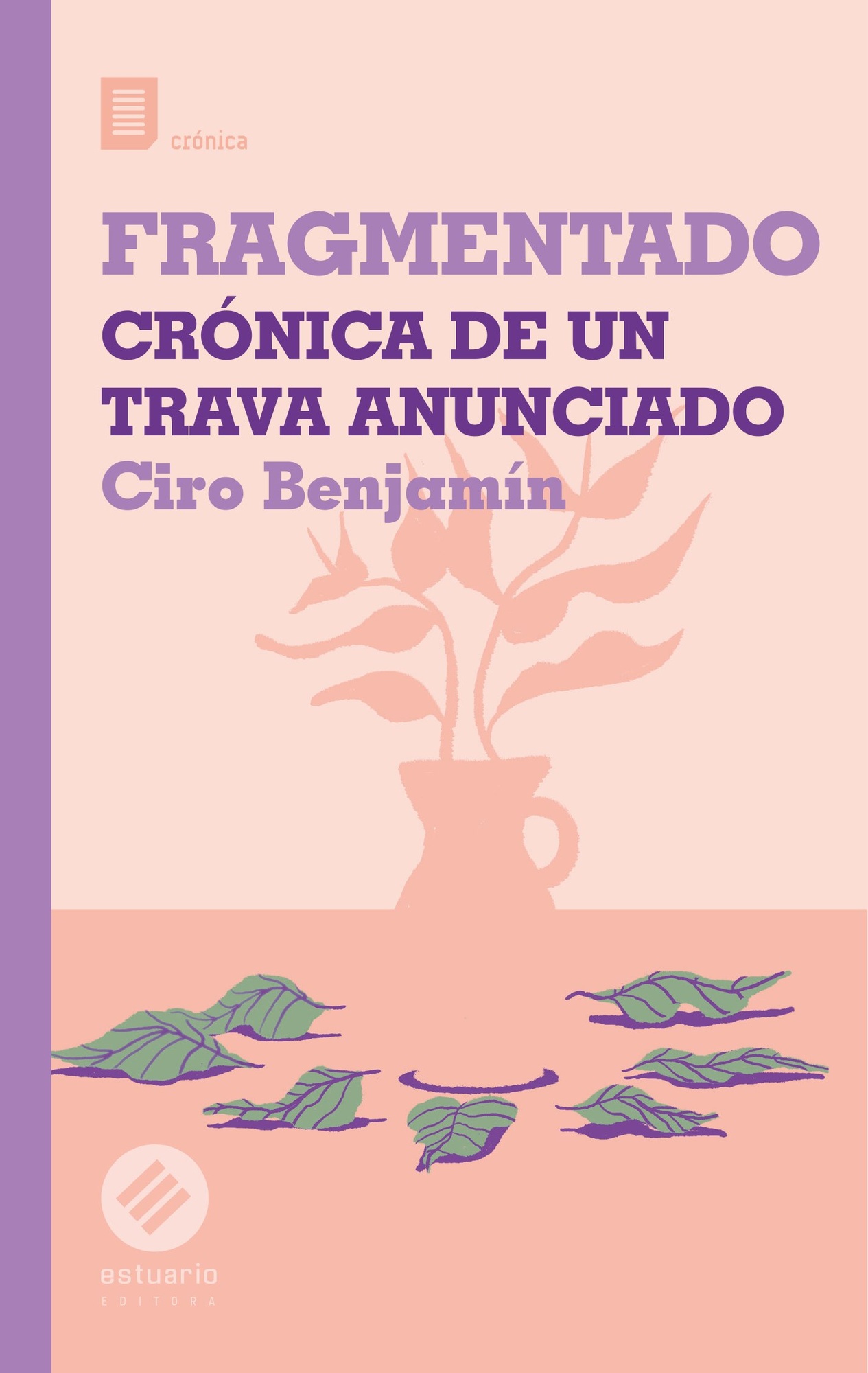 FRAGMENTADO. CRÓNICA DE UN TRAVA ANUNCIADO