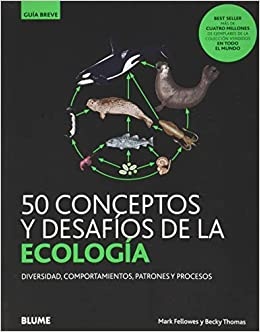 50 CONCEPTOS Y DESAFIOS DE LA ECOLOGIA
