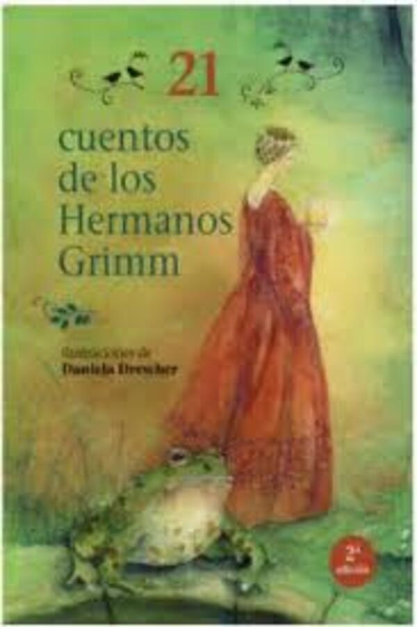21 CUENTOS DE LOS HERMANOS GRIMM