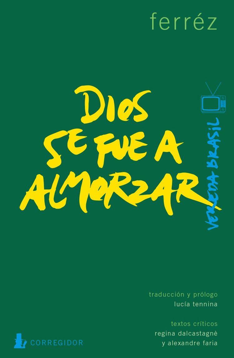 DIOS SE FUE A ALMORZAR