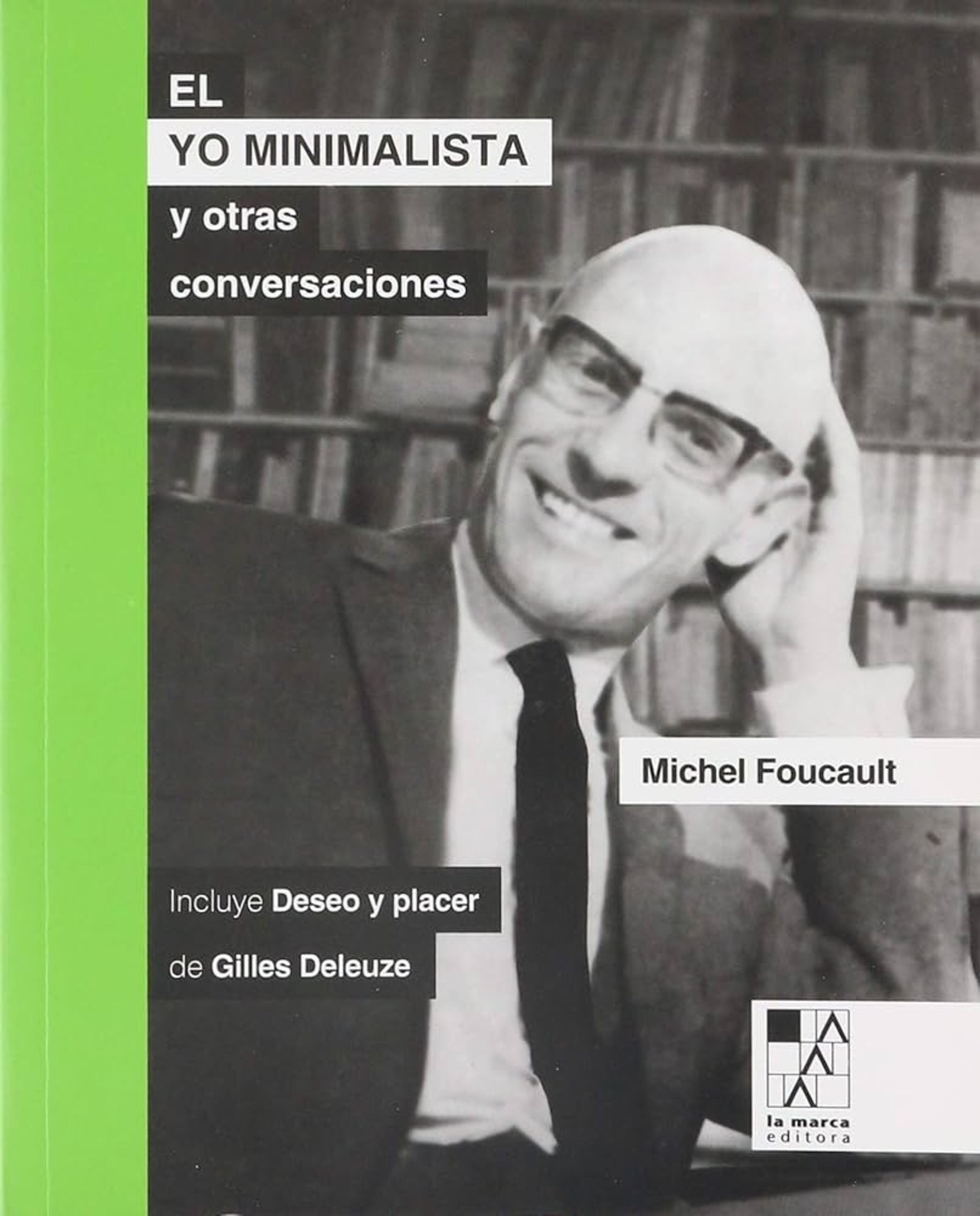 EL YO MINIMALISTA Y OTRAS CONVERSACIONES