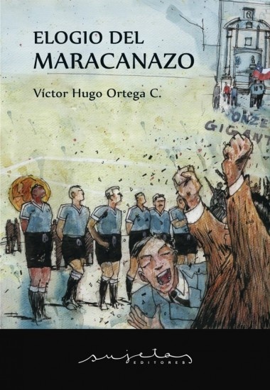 ELOGIO DEL MARACANAZO