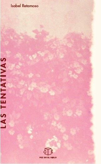 LAS TENTATIVAS