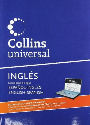 COLLINS UNIVERSAL INGLÉS-ESPAÑOL 2009