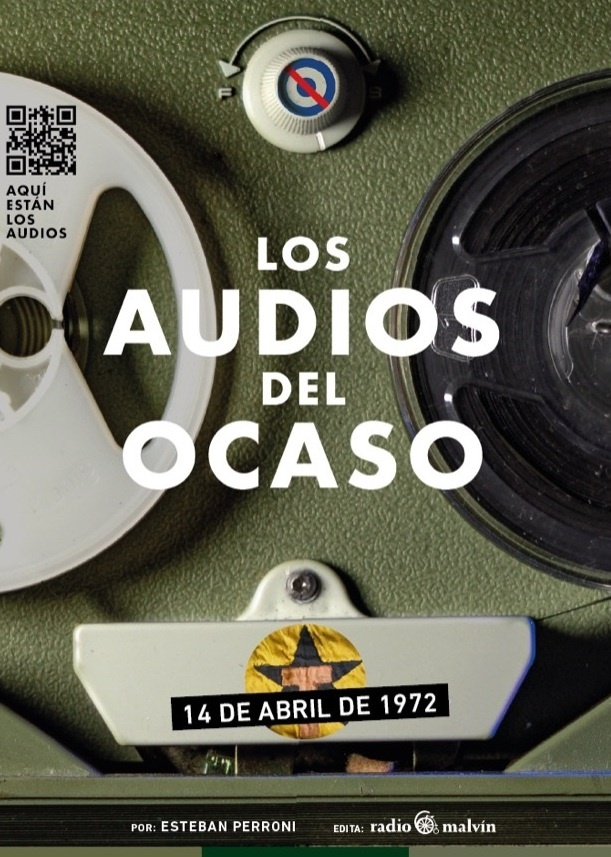 LOS AUDIOS DEL OCASO. 14 DE ABRIL DE 1972