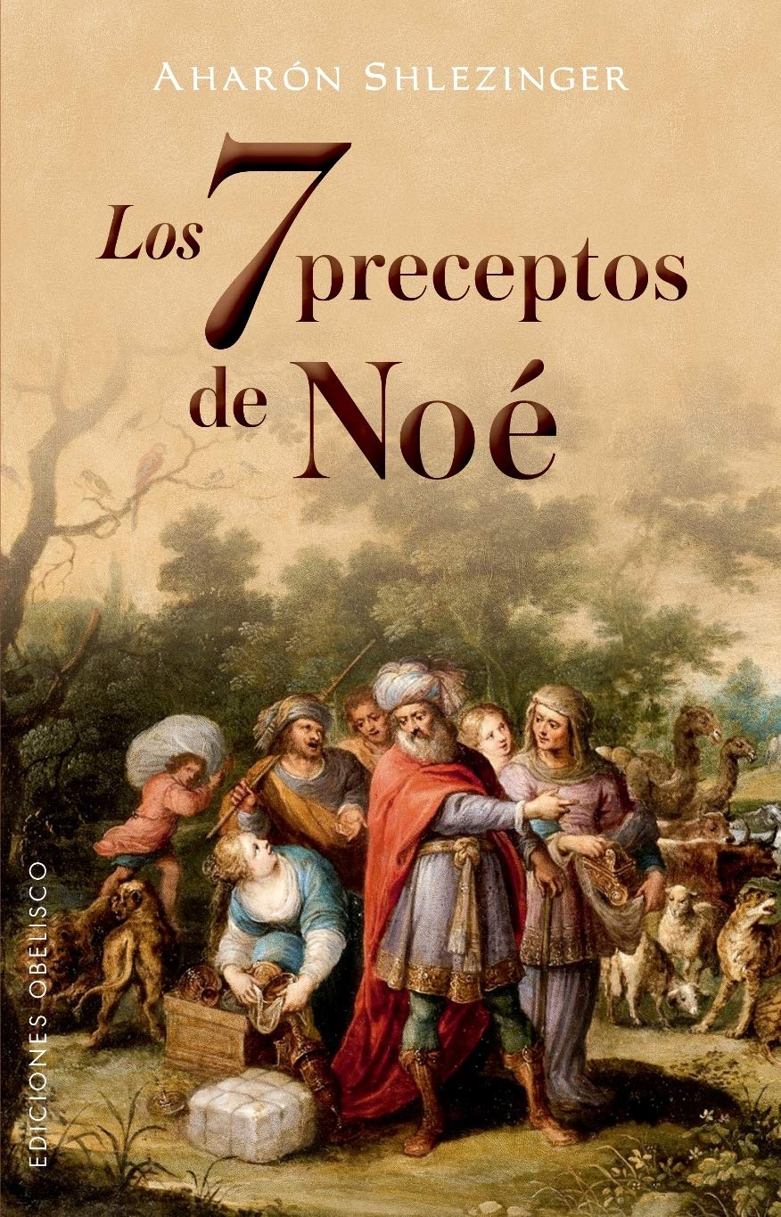 LOS 7 PRECEPTOS DE NOÉ