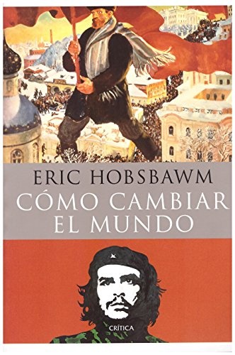 CÓMO CAMBIAR EL MUNDO
