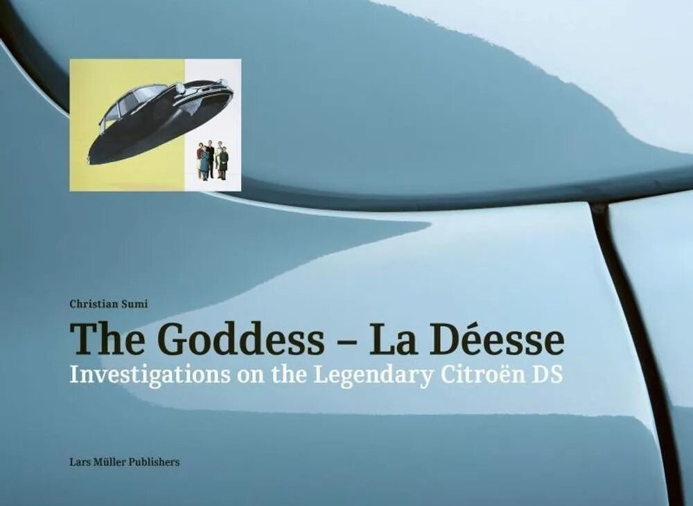 THE GODDESS - LA DEESEE. CITROEN DS