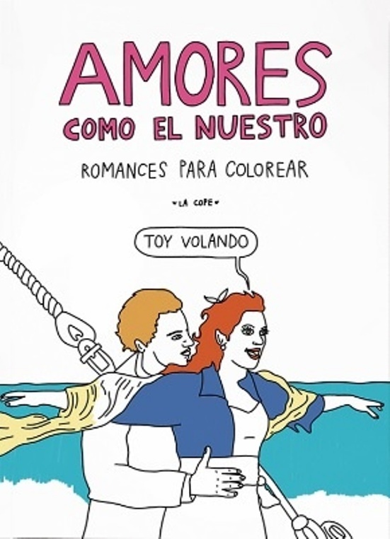 AMORES COMO EL NUESTRO. ROMANCES PARA COLOREAR