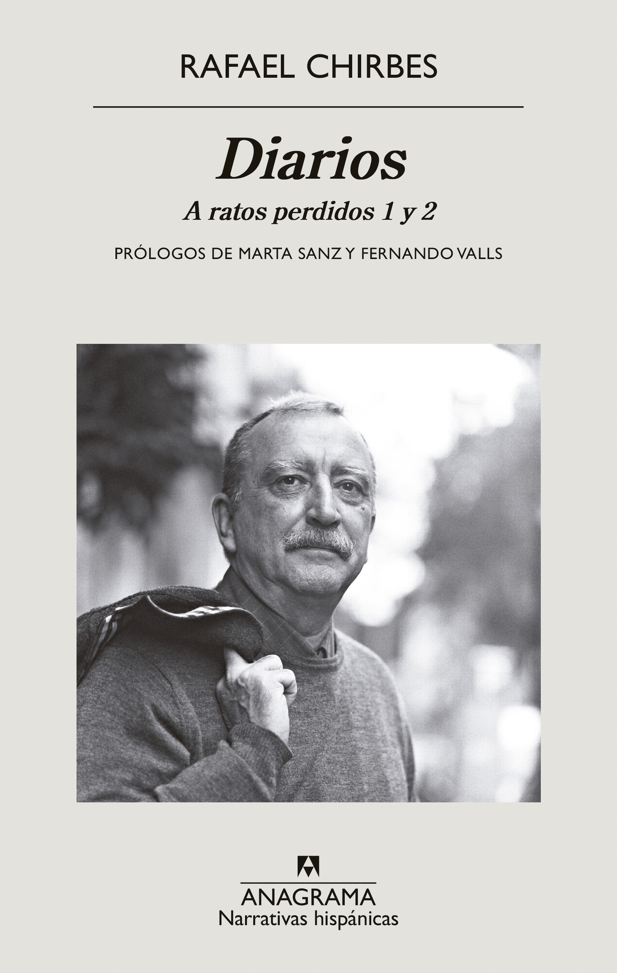 DIARIOS. RAFAEL CHIRBES