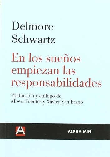 EN LOS SUEÑOS EMPIEZAN LAS RESPONSABILIDADES