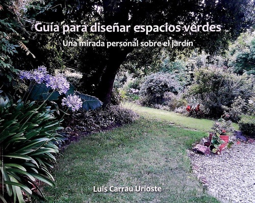 GUÍA PARA DISEÑAR ESPACIOS VERDES