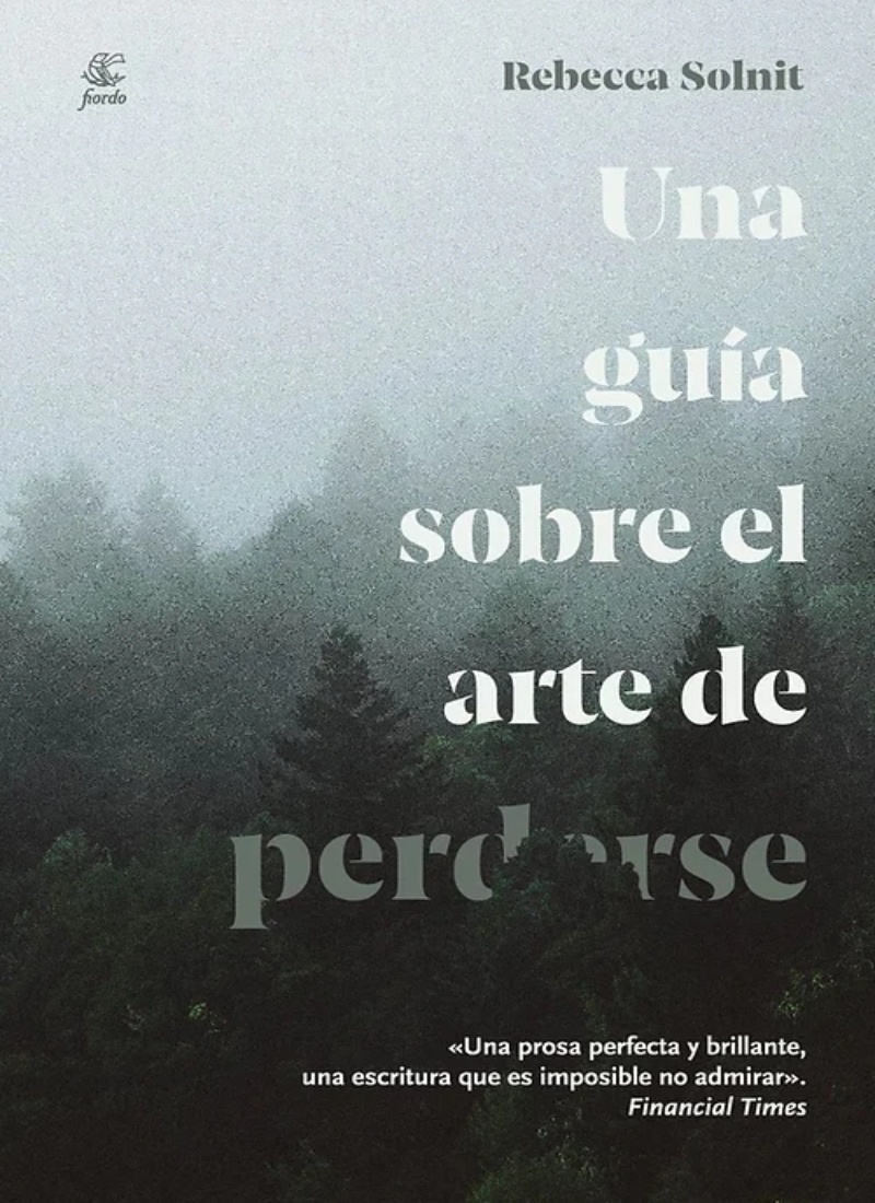 UNA GUÍA SOBRE EL ARTE DE PERDERSE (3A. ED.)
