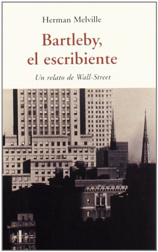 BARTLEBY, EL ESCRIBIENTE