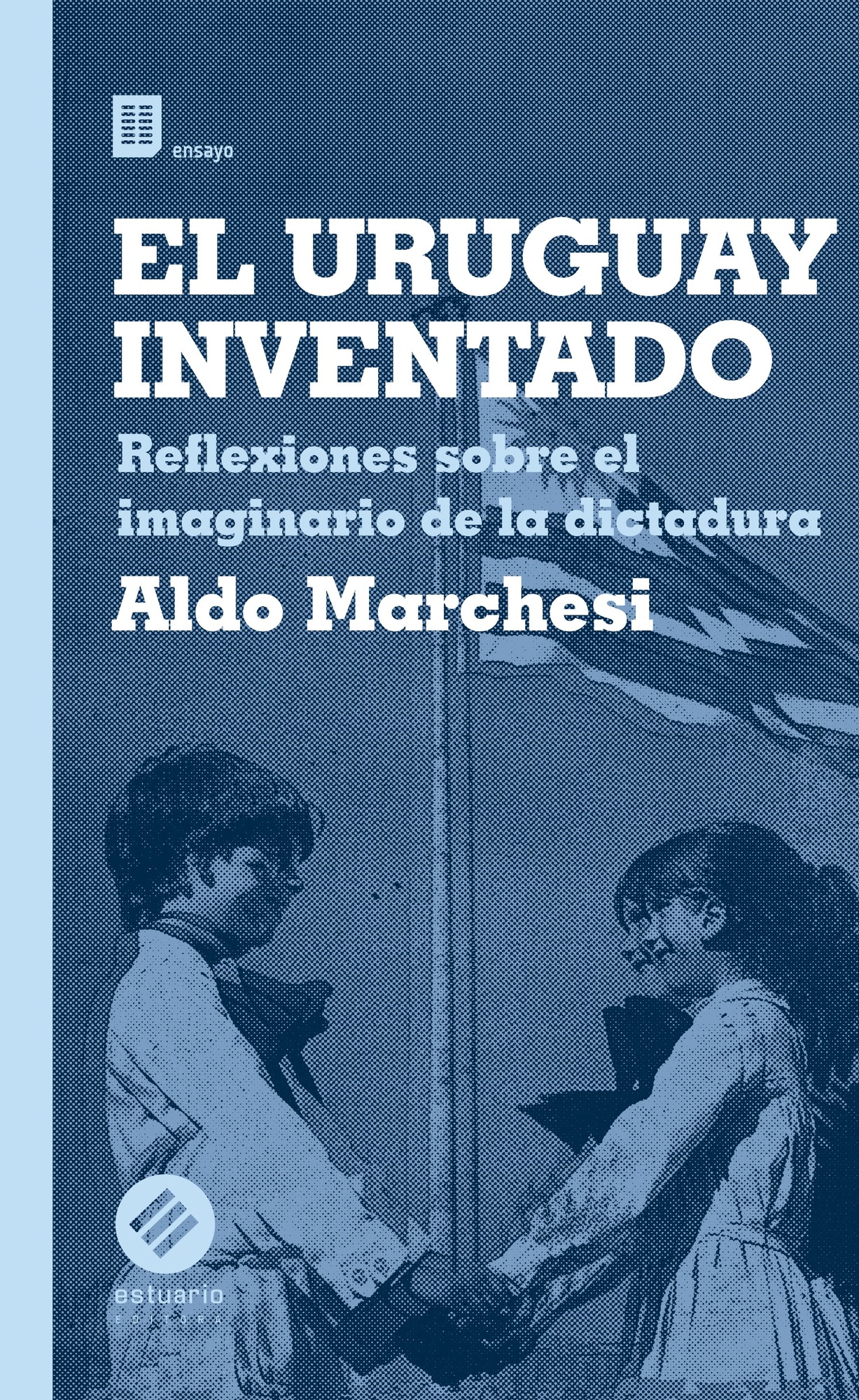 EL URUGUAY INVENTADO