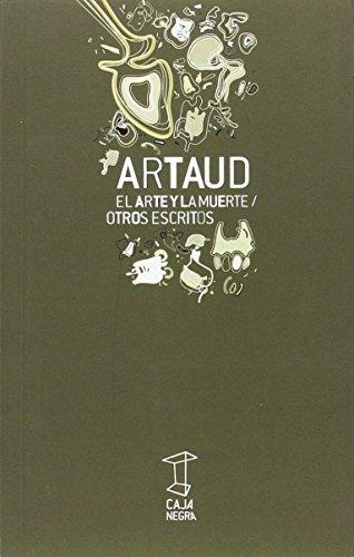 EL ARTE Y LA MUERTE - OTROS ESCRITOS