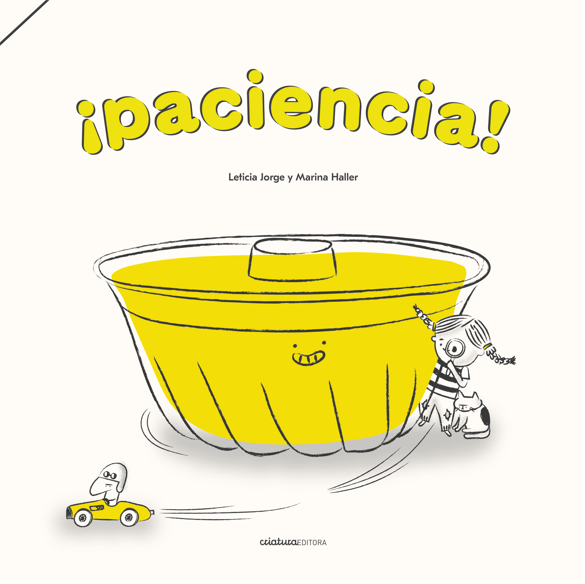 ¡PACIENCIA!