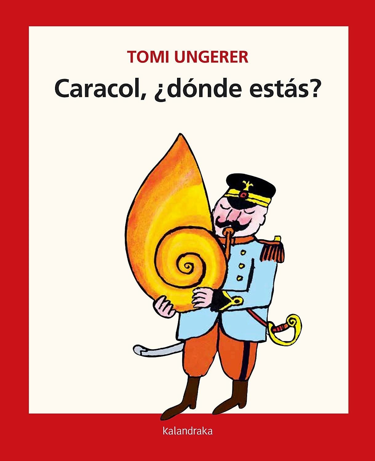 CARACOL, ¿DÓNDE ESTÁS?