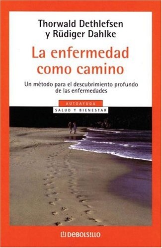 LA ENFERMEDAD COMO CAMINO