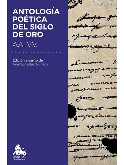 ANTOLOGÍA POÉTICA DEL SIGLO DE ORO