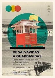 DE SALVAVIDAS A GUARDAVIDAS