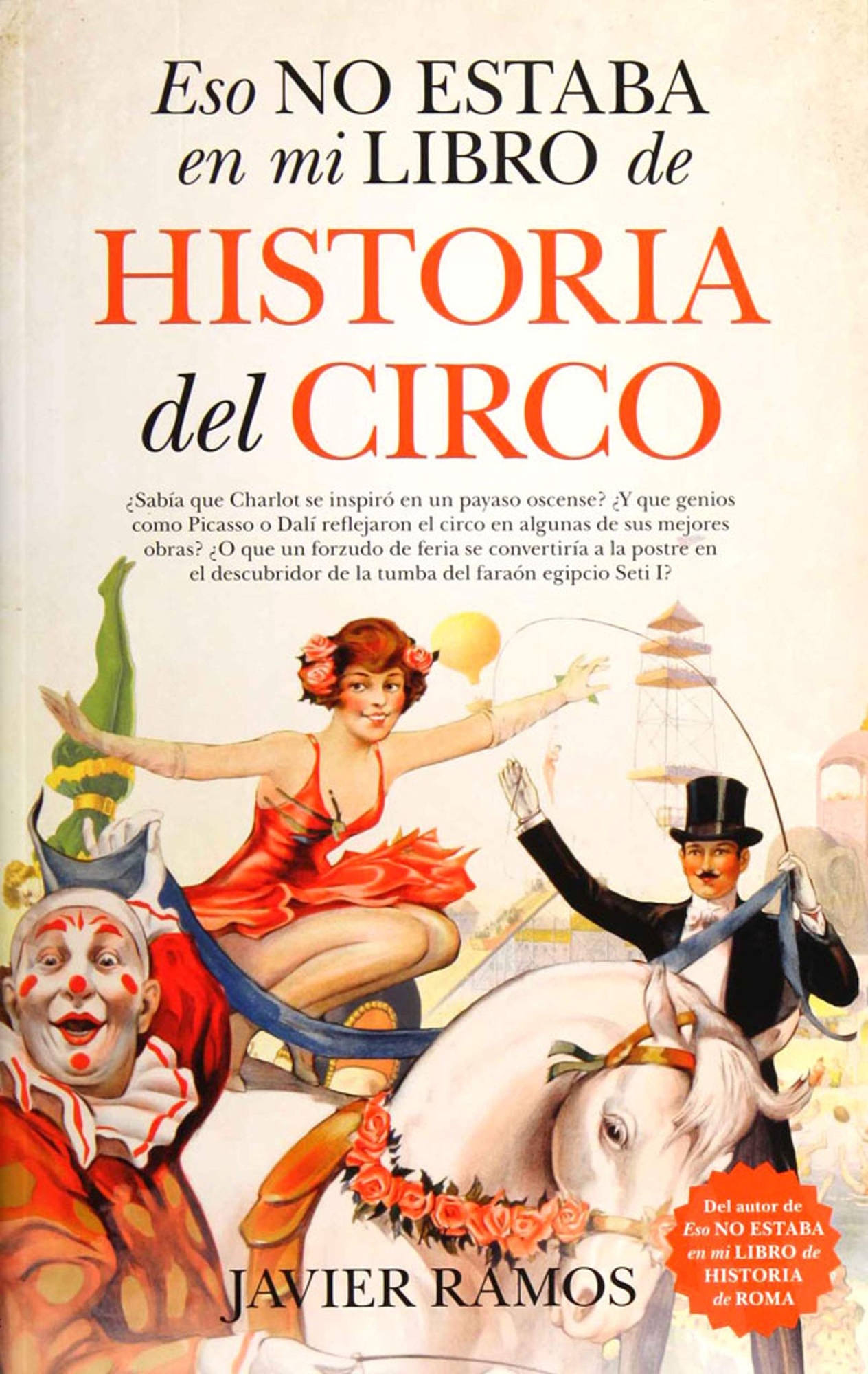 ESO NO ESTABA EN MI LIBRO DE HISTORIA DEL CIRCO