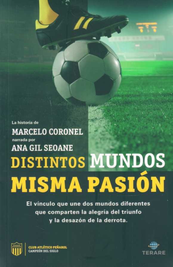 DISTINTOS MUNDOS MISMA PASIÓN