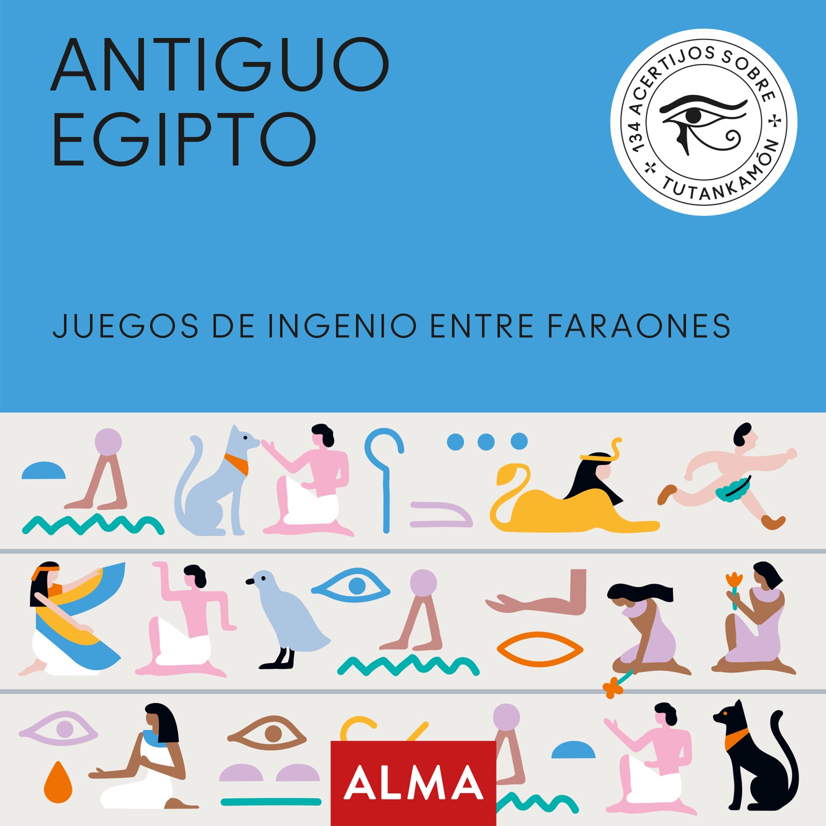 ANTIGUO EGIPTO: JUEGOS INGENIO ENTRE FARAONES