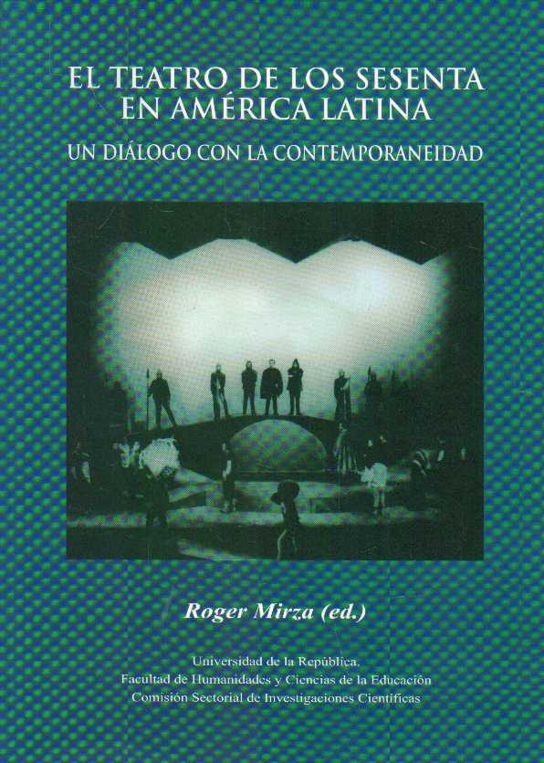 EL TEATRO DE LOS SESENTA EN AMÉRICA LATINA