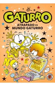 GATURRO 8 - GATURRO ATRAPADO EN MUNDO GATURRO
