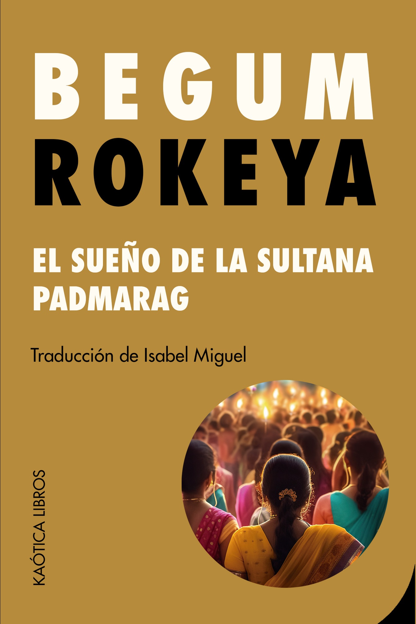 EL SUEÑO DE LA SULTANA Y PADMARAG
