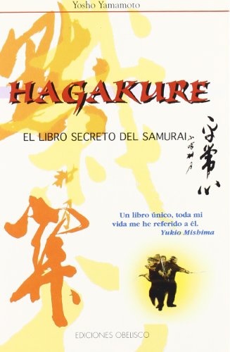 HAGAKURE. EL LIBRO SECRETO DEL SAMURAI