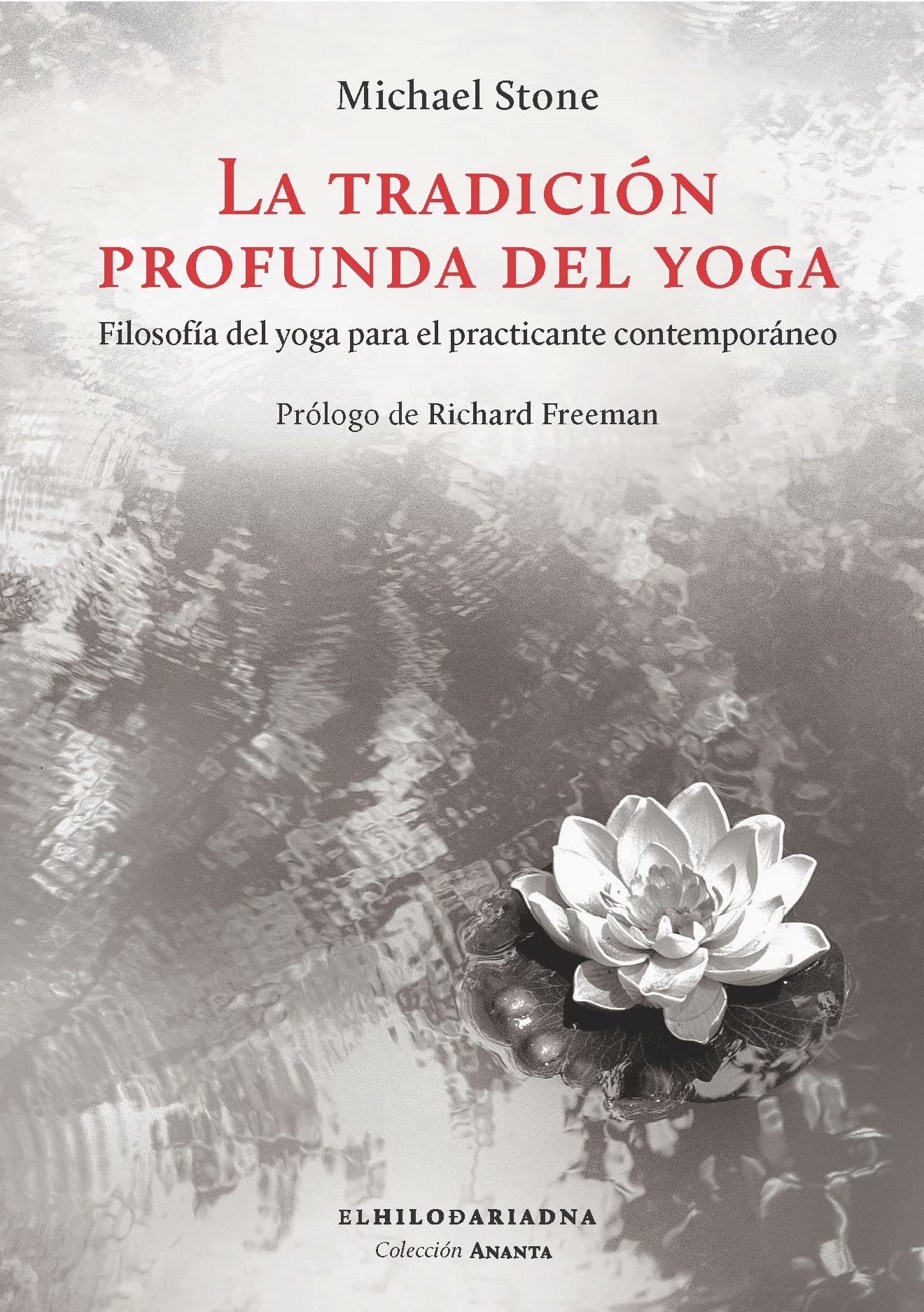 LA TRADICIÓN PROFUNDA DEL YOGA