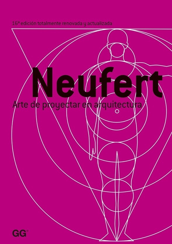NEUFERT. ARTE DE PROYECTAR EN ARQUITECTURA