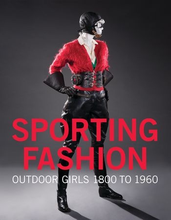SPORTING FASHION. OUTDOOR GIRLS 1800 TO 1960