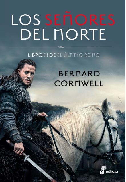 LOS SEÑORES DEL NORTE. LIBRO III