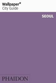 WALLPAPER CITY GUIDE. SEOUL