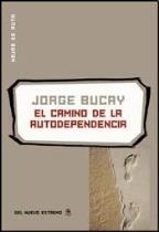 EL CAMINO DE LA AUTODEPENDENCIA