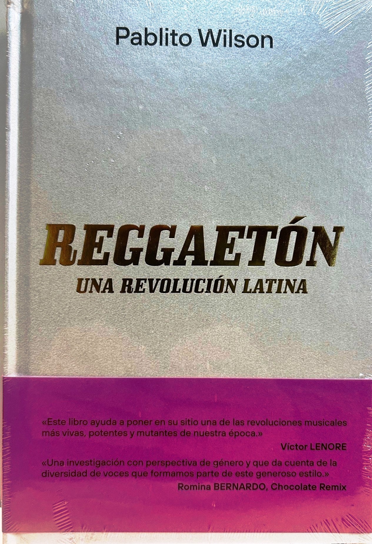 REGGAETÓN. UNA REVOLUCIÓN LATINA