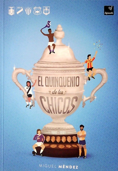 EL QUINQUENIO DE LOS CHICOS