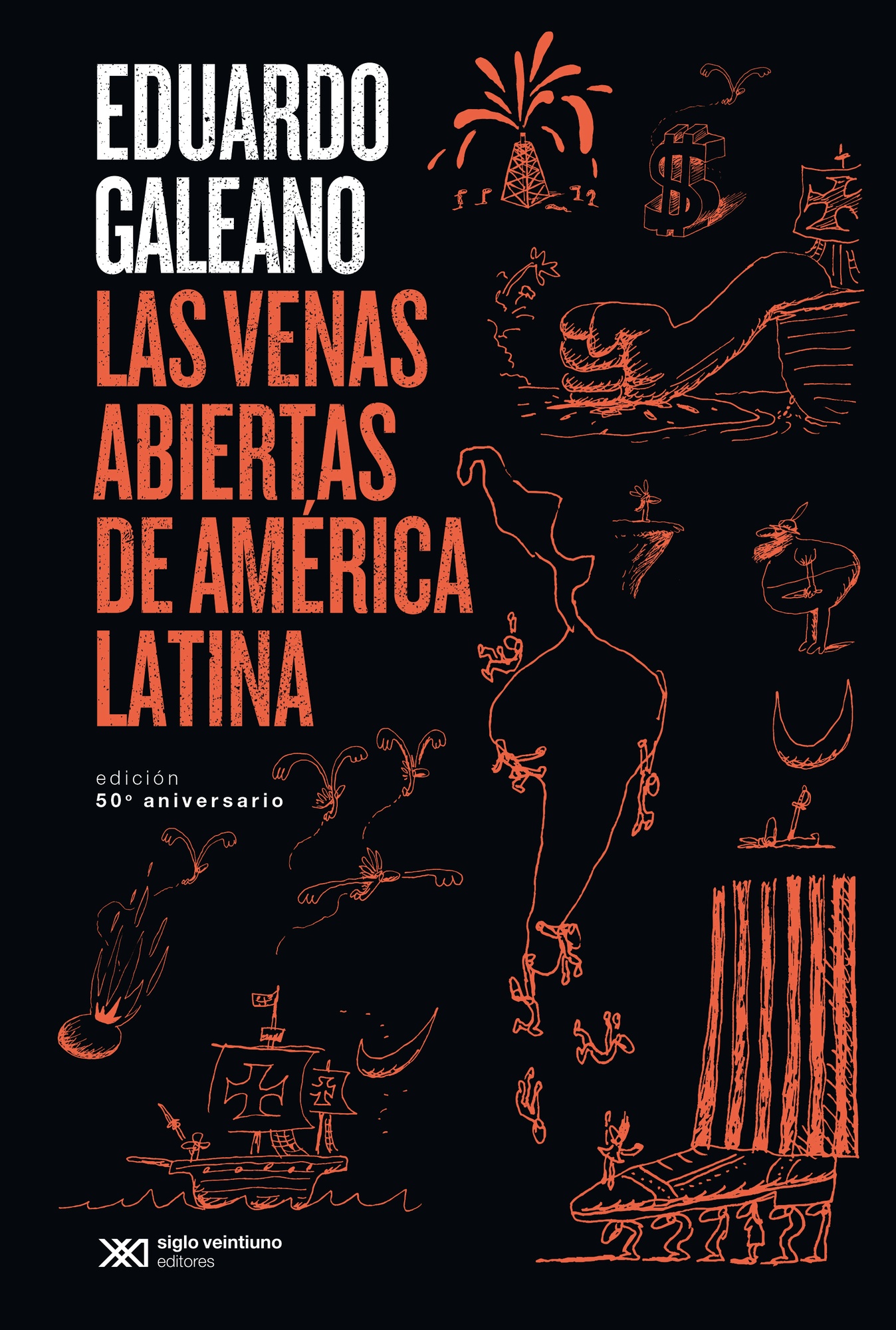 LAS VENAS ABIERTAS DE AMÉRICA LATINA