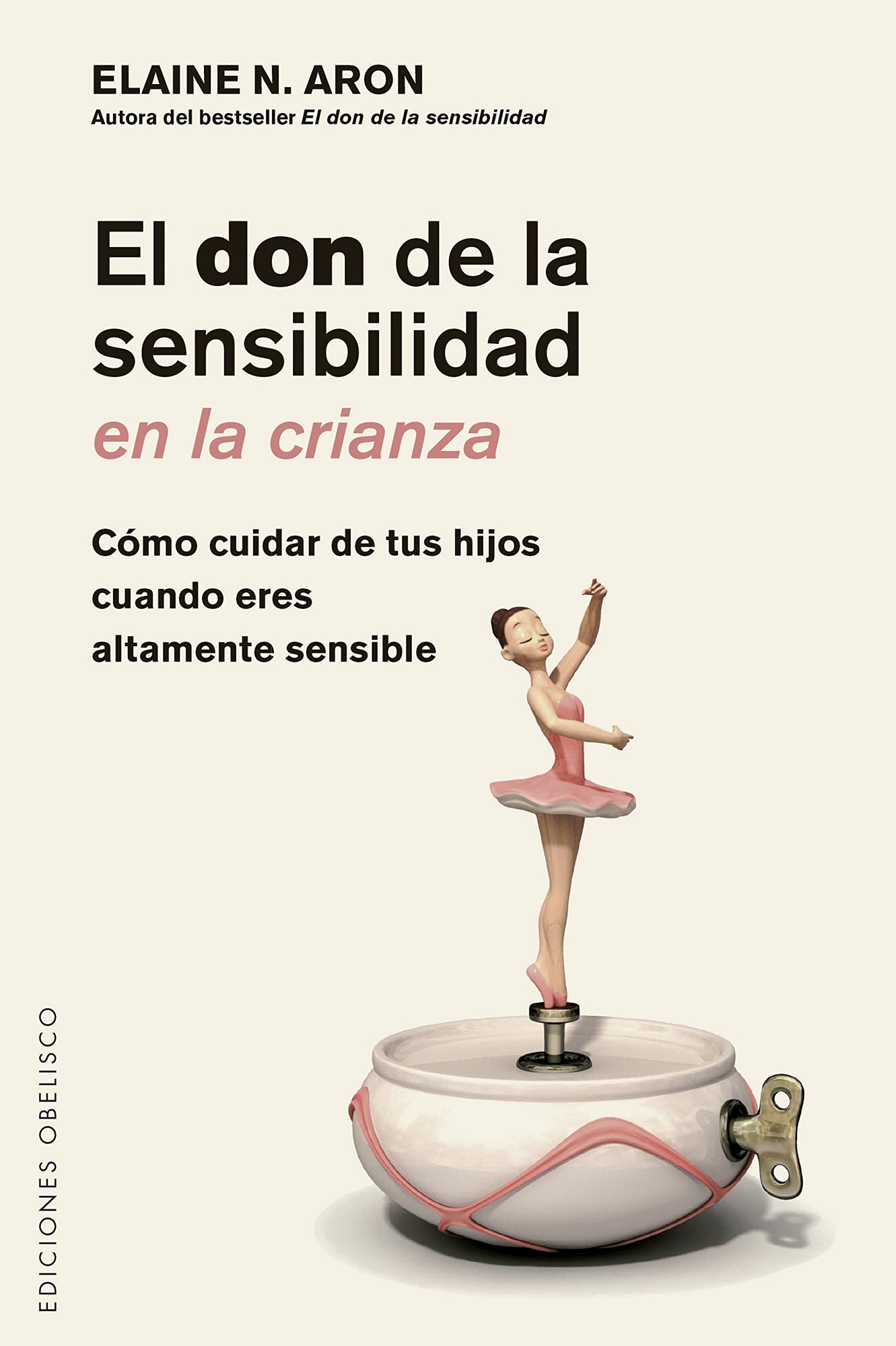 EL DON DE LA SENSIBILIDAD EN LA CRIANZA