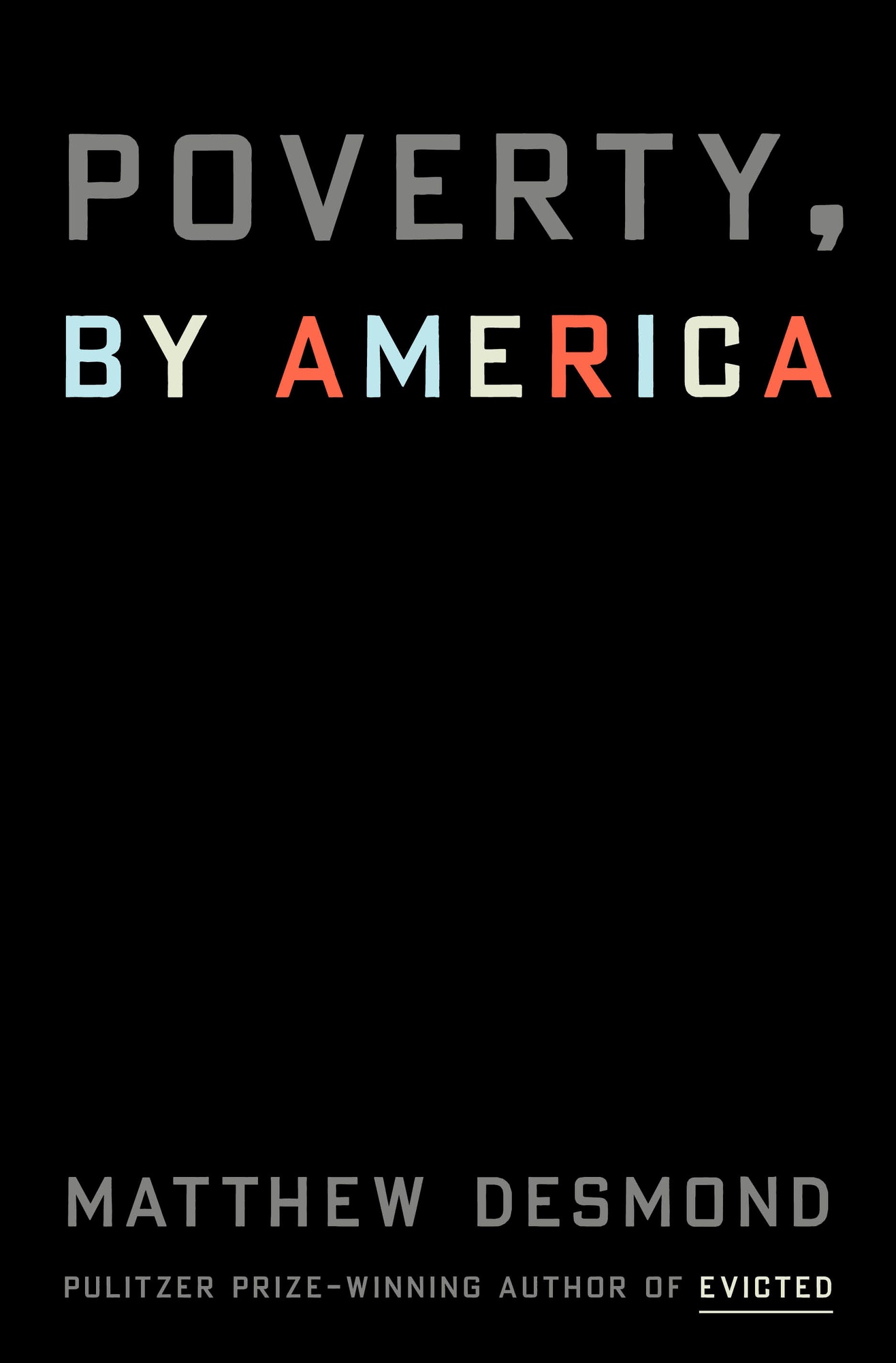 POVERTY, BY AMERICA