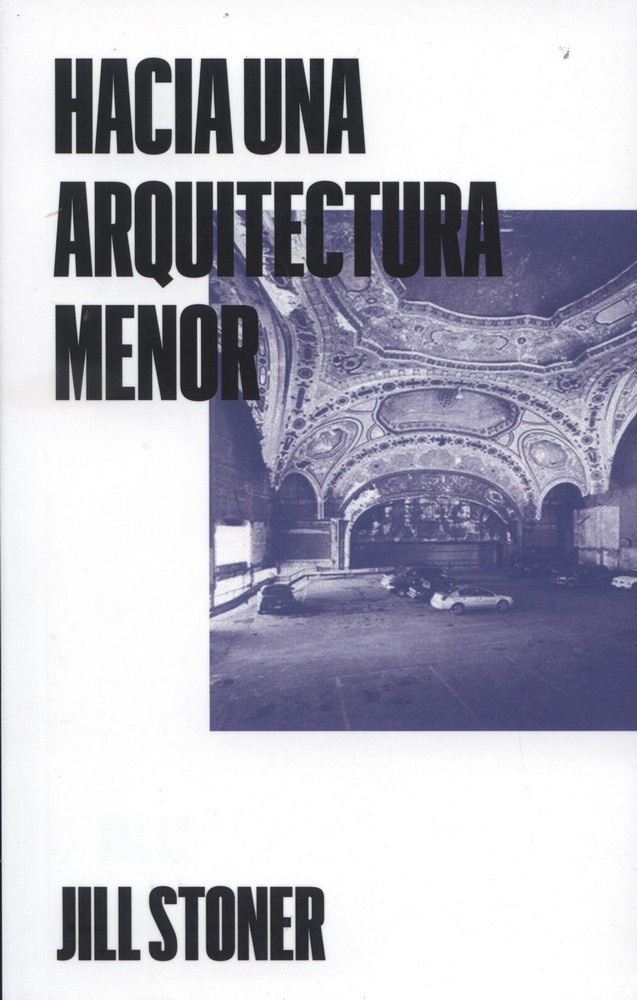 HACIA UNA ARQUITECTURA MENOR