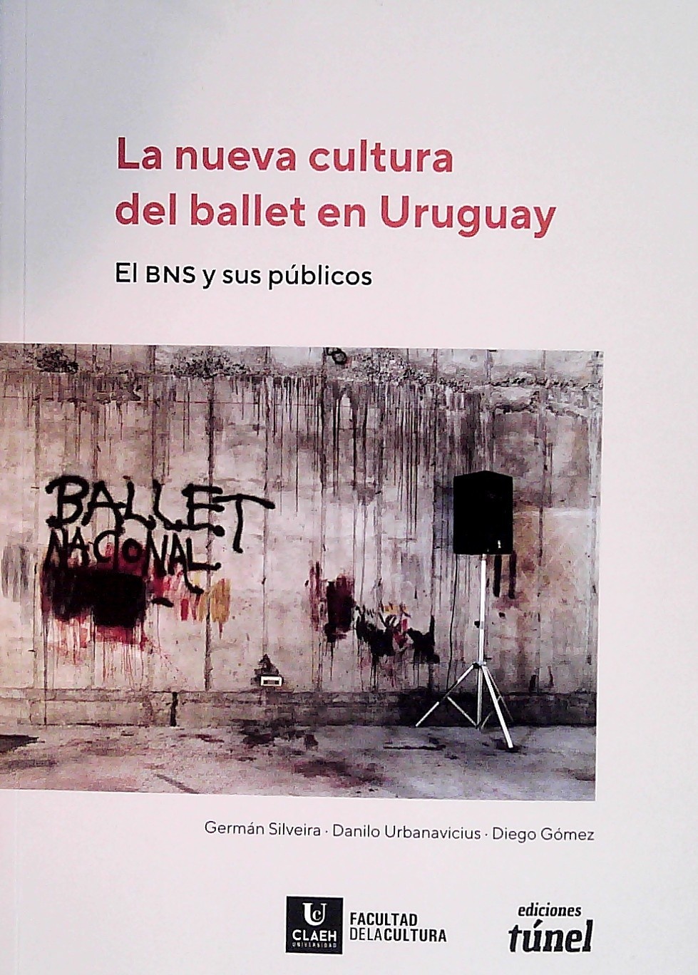 NUEVA CULTURA DEL BALLET EN URUGUAY,  LA