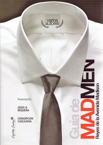 GUÍA DE MADMEN. REYES DE LA AVENIDA MADISON